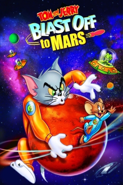 watch Tom and Jerry Blast Off to Mars! movies free online