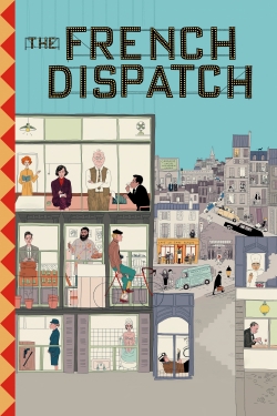 watch The French Dispatch movies free online