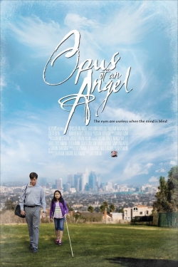 watch Opus of an Angel movies free online