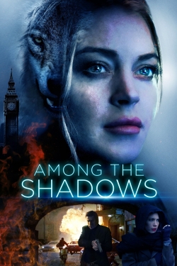 watch Among the Shadows movies free online
