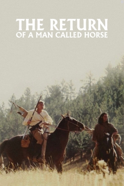 watch The Return of a Man Called Horse movies free online