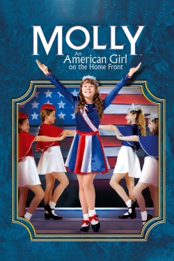 watch Molly: An American Girl on the Home Front movies free online