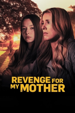 watch Revenge for My Mother movies free online