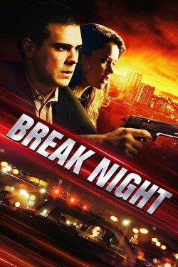 watch Break Night movies free online