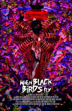 watch When Black Birds Fly movies free online