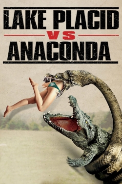 watch Lake Placid vs. Anaconda movies free online