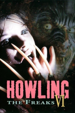 watch Howling VI: The Freaks movies free online