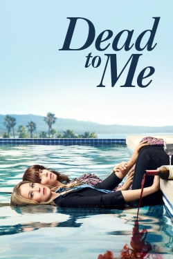 watch Dead to Me movies free online