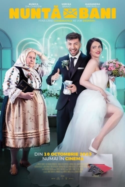 watch Nuntă pe bani movies free online
