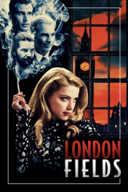 watch London Fields movies free online