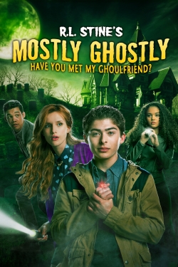 watch Mostly Ghostly: Have You Met My Ghoulfriend? movies free online