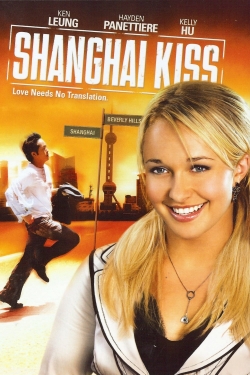 watch Shanghai Kiss movies free online