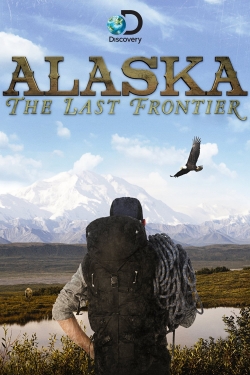 watch Alaska: The Last Frontier movies free online