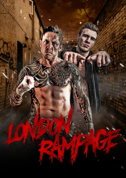 watch London Rampage movies free online