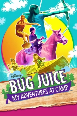 watch Bug Juice: My Adventures at Camp movies free online