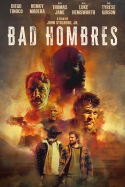 watch Bad Hombres movies free online