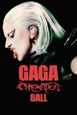 watch Gaga Chromatica Ball movies free online