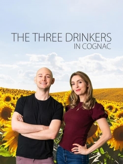 watch The Three Drinkers in Cognac movies free online