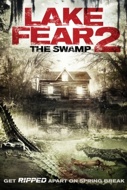 watch Lake Fear 2: The Swamp movies free online