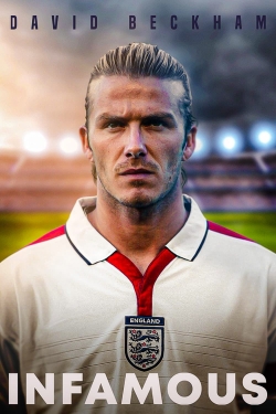 watch David Beckham: Infamous movies free online