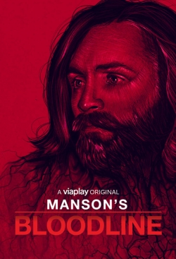 watch Manson's Bloodline movies free online