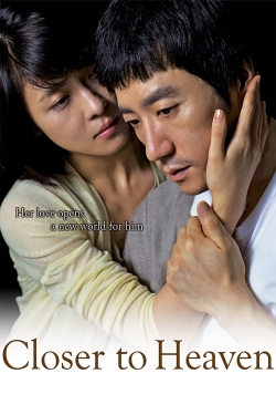 watch Closer to Heaven movies free online