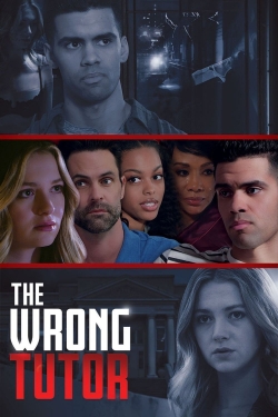 watch The Wrong Tutor movies free online