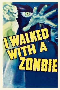watch I Walked with a Zombie movies free online