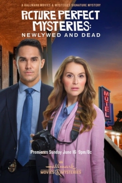 watch Picture Perfect Mysteries: Newlywed and Dead movies free online