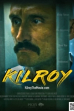 watch Kilroy movies free online