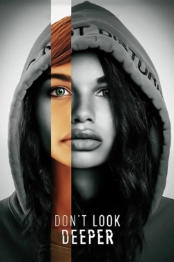 watch Don't Look Deeper movies free online