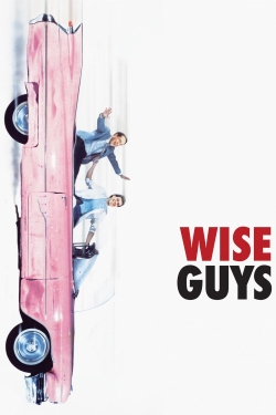 watch Wise Guys movies free online