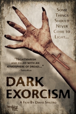watch Dark Exorcism movies free online
