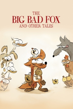 watch The Big Bad Fox and Other Tales movies free online