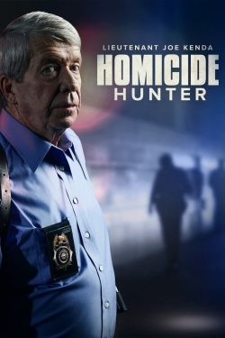 watch Homicide Hunter: Lt Joe Kenda movies free online