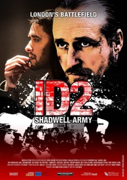 watch ID2: Shadwell Army movies free online
