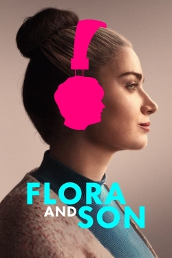 watch Flora and Son movies free online