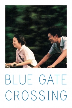 watch Blue Gate Crossing movies free online