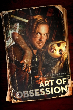 watch Art of Obsession movies free online