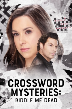 watch Crossword Mysteries: Riddle Me Dead movies free online