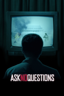 watch Ask No Questions movies free online