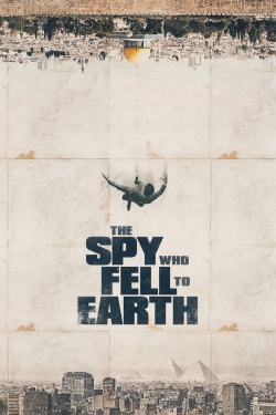 watch The Spy Who Fell to Earth movies free online
