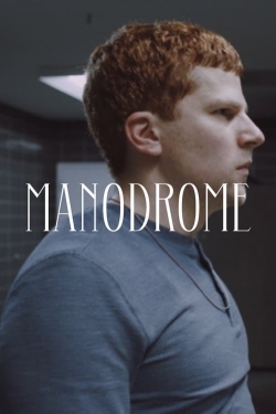 watch Manodrome movies free online
