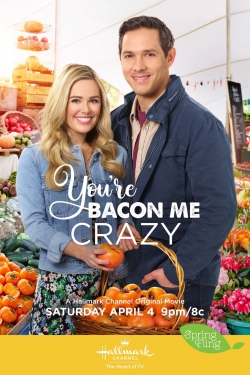 watch You're Bacon Me Crazy movies free online