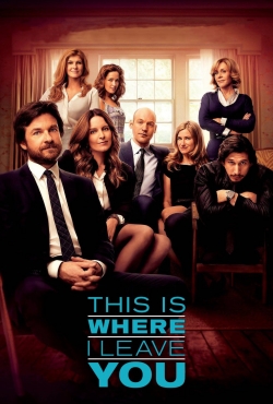 watch This Is Where I Leave You movies free online