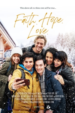 watch Faith.Hope.Love movies free online