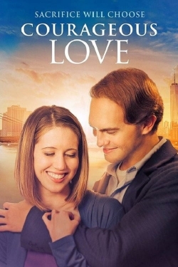 watch Courageous Love movies free online