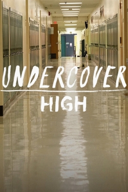 watch Undercover High movies free online