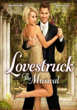 watch Lovestruck: The Musical movies free online