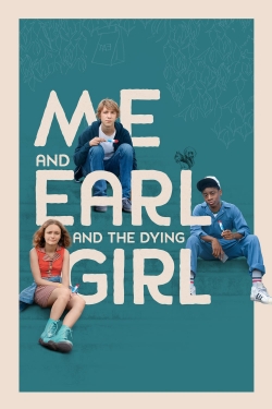 watch Me and Earl and the Dying Girl movies free online